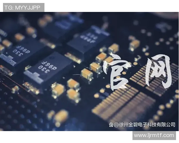 Pg电子爆分-电子技术之巅—关于 Pg电子爆分的过程与其应用在新生科技进步领域中的重要性分析-Pg电子爆分